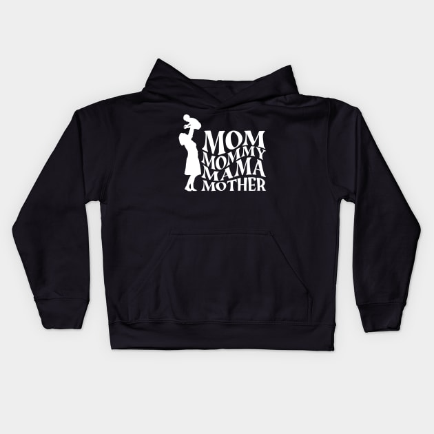 Mom Mommy Mama Mother Kids Hoodie by Tee Shop